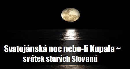 Jaromír Schmidt: Svatojánská noc nebo-li Kupala ~ svátek starých Slovanů