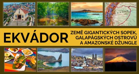 Ekvádor – Země gigantických sopek, Galapážských ostrovů a Amazonské džungle