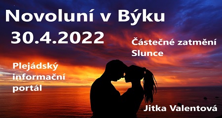 Jitka Valentová: Novoluní v Býku 30.4.2022 