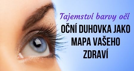 Tajemství barvy očí: Oční duhovka jako mapa vašeho zdraví