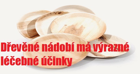 Věra Ovečková: Dřevěné nádobí má výrazné léčebné účinky